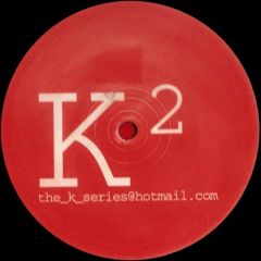 K-Series - K-Series - K² - The K Series