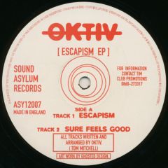 Oktiv - Oktiv - Escapism EP - Sound Asylum Records