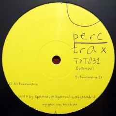 Xpansul - Xpansul - El Funcionario EP - Perc Trax