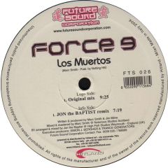 Force 9 - Force 9 - Los Muertos - Future Sound Corporation