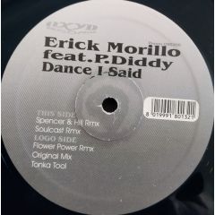 Erick Morillo Feat. P. Diddy - Erick Morillo Feat. P. Diddy - Dance I Said - Oxyd Records