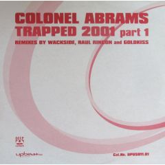 Colonel Abrahams - Colonel Abrahams - Trapped (2001 Remix) - Upbeat Records
