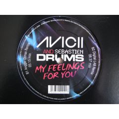 Avicii & Sebastien Drums - Avicii & Sebastien Drums - My Feelings For You - Superstar Recordings