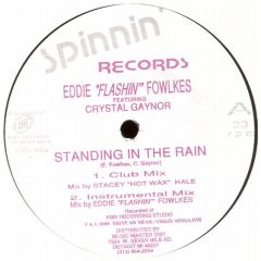 Eddie "Flashin" Fowlkes - Eddie "Flashin" Fowlkes - Standing In The Rain - Spinnin