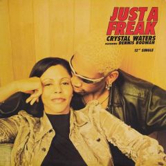 Crystal Waters & Dennis Rodman - Crystal Waters & Dennis Rodman - Just A Freak - Mercury
