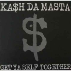 Kash Da Masta - Kash Da Masta - Get Ya Self Together - Big One Records