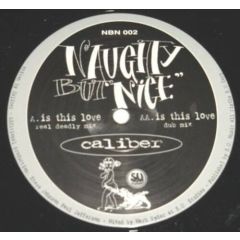 Caliber - Caliber - Is This Love - Naughty But Nice