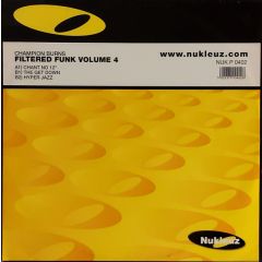 Champion Burns - Champion Burns - Filtered Funk Vol.4 - Nukleuz Yellow