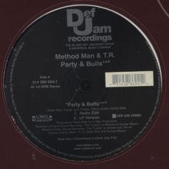 Method Man & T.R.  - Method Man & T.R.  - Party & Bulls - Def Jam