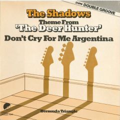 The Shadows - The Shadows - Theme From 'The Deer  Hunter' / Don't Cry For Me Argentina (Double Groove) - EMI