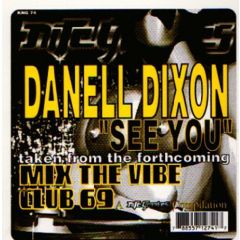 Danell Dixon - Danell Dixon - See You - Nite Grooves
