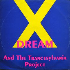 X-Dream And The Trancesylvania Project - X-Dream And The Trancesylvania Project - Children Of The Last Generation - OUT
