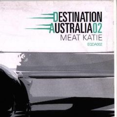 Meat Katie & Christian J - Meat Katie & Christian J - Move Me (Destination Australia 02 Sampler) - Eq Records 