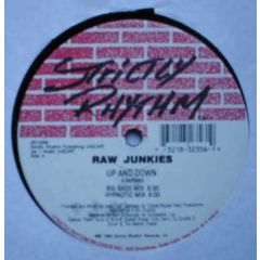 Raw Junkies - Raw Junkies - Up And Down - Strictly Rhythm