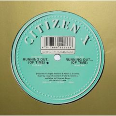 Citizen X - Citizen X - Running Out Of Time - Technogold