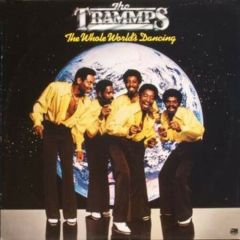 Trammps - Trammps - The Whole Worlds Dancing - Atlantic
