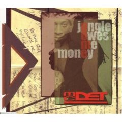 MC Det - MC Det - Jungle Owes Me Money - Two Times Records