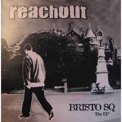 Reachout Presents - Reachout Presents - Bristo Sq The EP - Oh-Eye