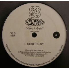 C Magic - C Magic - Keep It Goin' / Feel The Melody - Empire State Records