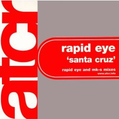 Rapid Eye - Rapid Eye - Santa Cruz - Trance Comm
