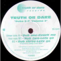 Truth Or Dare Vs Todd Terry - Truth Or Dare Vs Todd Terry - Dubs EP Volume 2 - Truth Or Dare