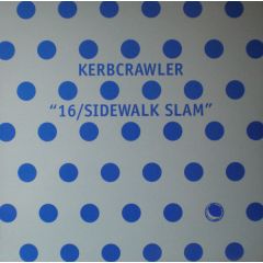 Kerbcrawler - Kerbcrawler - Sidewalk Slam - Spot On