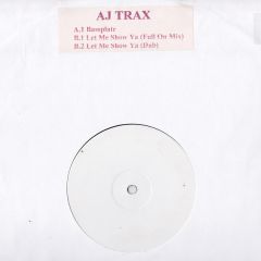 Aj Trax - Bassplate / Let Me Show Ya - White