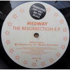 Medway - Medway - The Resurrection E.P. - Hooj Choons