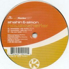 Shahin & Simon - Shahin & Simon - Houseshaker - Kontor Records