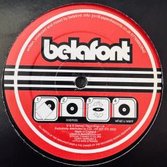 Belafont - Belafont - Cosmos / What U Want - Dance2 Recordings Ltd.