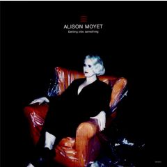 Alison Moyet  - Alison Moyet  - Getting Into Something - Columbia