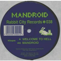 Mandroid - Mandroid - Welcome To Hell - Rabbit City