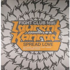 Fight Club Ft Laurent Konrad - Fight Club Ft Laurent Konrad - Spread Love (Remixes) - Nebula