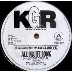 Lloydie Crucial - Lloydie Crucial - All Night Long - KGR