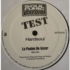 Hardsoul - Hardsoul - La Pasion De Gozar / Latino Directions - Soulfuric Trax