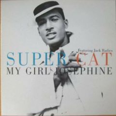 Super Cat - Super Cat - My Girl Josephine - Columbia