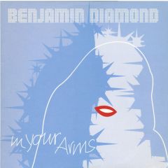 Benjamin Diamond & Alan Braxe - Benjamin Diamond & Alan Braxe - In Your Arms - Diamond Traxx