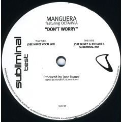 Manguera Featuring Octavia Lambertis - Manguera Featuring Octavia Lambertis - Don't Worry - Subliminal