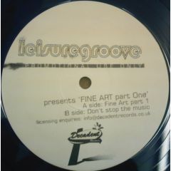 Leisuregroove Presents - Leisuregroove Presents - Fine Art (Part One) - Decadent Records 2