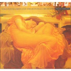 Malcolm Mclaren & Bootzilla Orch. - Malcolm Mclaren & Bootzilla Orch. - Waltz Darling - Epic