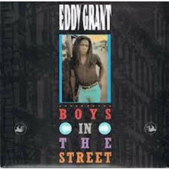 Eddy Grant - Eddy Grant - Boys In The Street - ICE