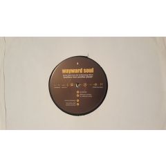 Wayward Soul - Wayward Soul - DJ Friendly/Serum/Real Wild Child - Pias