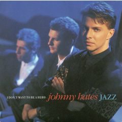 Johnny Hates Jazz - Johnny Hates Jazz - I Don't Want To Be A Hero - Virgin