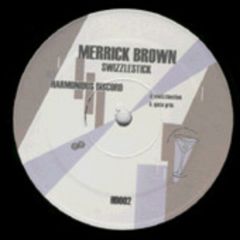 Merrick Brown - Merrick Brown - Swizzlestick - Harmonious Discord