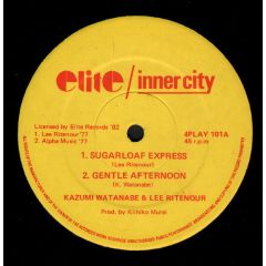 Kazumi Watanabe / Lee Ritenour / Don Latarski - Kazumi Watanabe / Lee Ritenour / Don Latarski - Sugarloaf Express - Elite