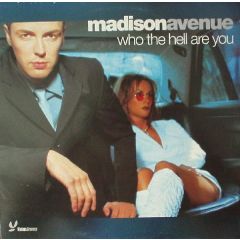 Madison Avenue - Madison Avenue - Who The Hell Are You (Remix) - Vicious Grooves