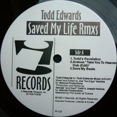 Todd Edwards - Todd Edwards - Saved My Life (Remixes) - i! Records