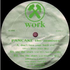 Pancake - Pancake - The Remixes - Work Records