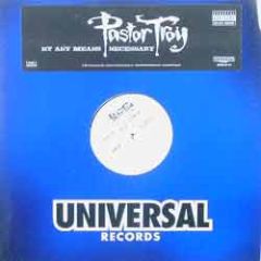 Pastor Troy - Pastor Troy - By Any Means Necessary - Universal