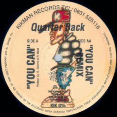Quarter Back - Quarter Back - You Can - Kikman